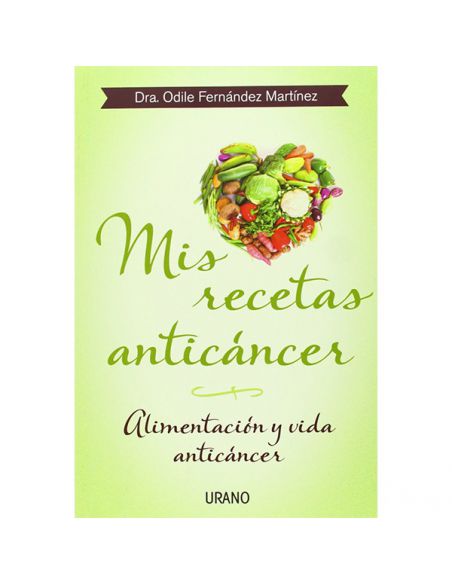 Libro: Mis Recetas Anticáncer