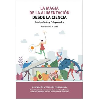 Libro: La Magia de la Alimentación desde la Ciencia