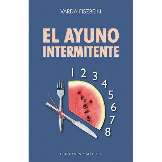 Libro: El Ayuno Intermitente (Varda Fiszbein)
