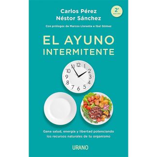 Libro: El Ayuno Intermitente (Carlos Pérez-Nestor Sánchez)
