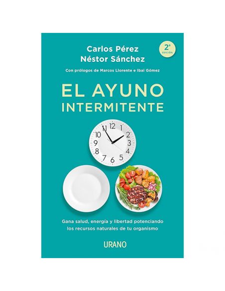 Libro: El Ayuno Intermitente (Carlos Pérez-Nestor Sánchez)