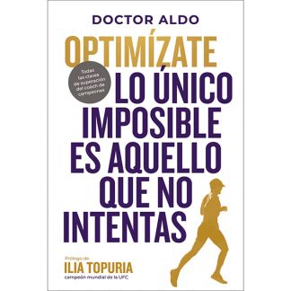 Libro: Optimizate. Lo único imposible es aquello que no intentas
