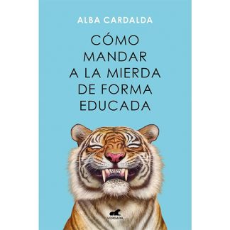 Libro: Cómo mandar a la mierda de forma educada
