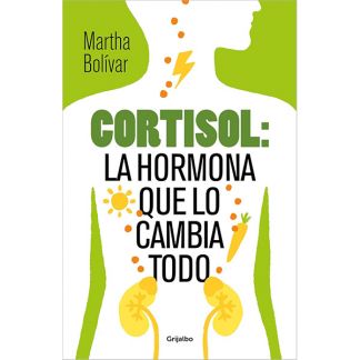 Libro: Cortisol: la hormona que lo cambia todo