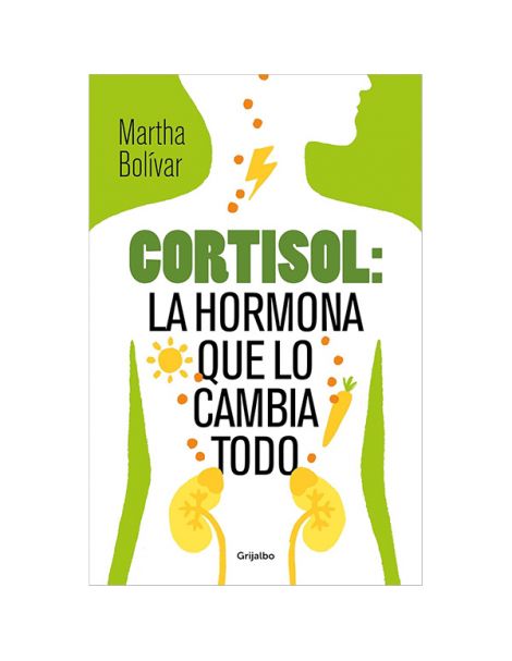 Libro: Cortisol: la hormona que lo cambia todo