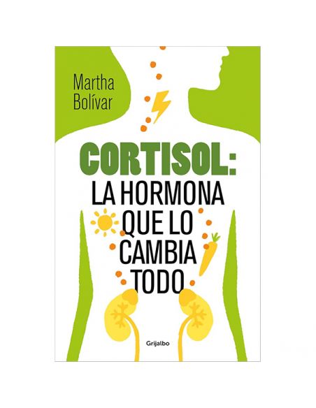 Libro: Cortisol: la hormona que lo cambia todo