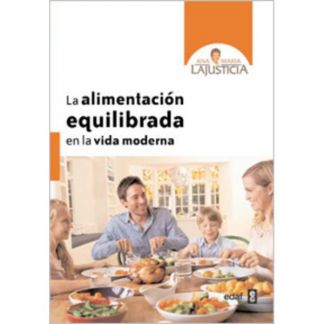 Libro: La Alimentación Equilibrada en la Vida Moderna