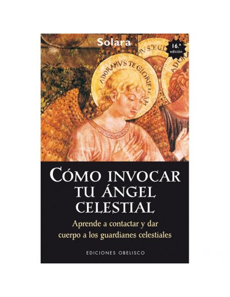 Libro: Cómo Invocar tu Ángel Celestial