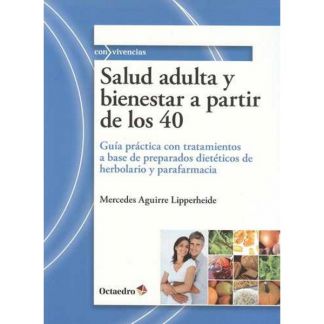 Libro: Salud Adulta y Bienestar a partir de los 40