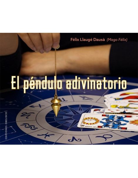 Libro: El Péndulo Adivinatorio